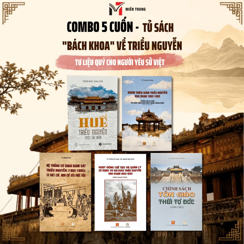 Combo 5 cuốn -  Tủ sách "Bách khoa" về triều Nguyễn - Tư liệu quý cho người yêu sử Việt