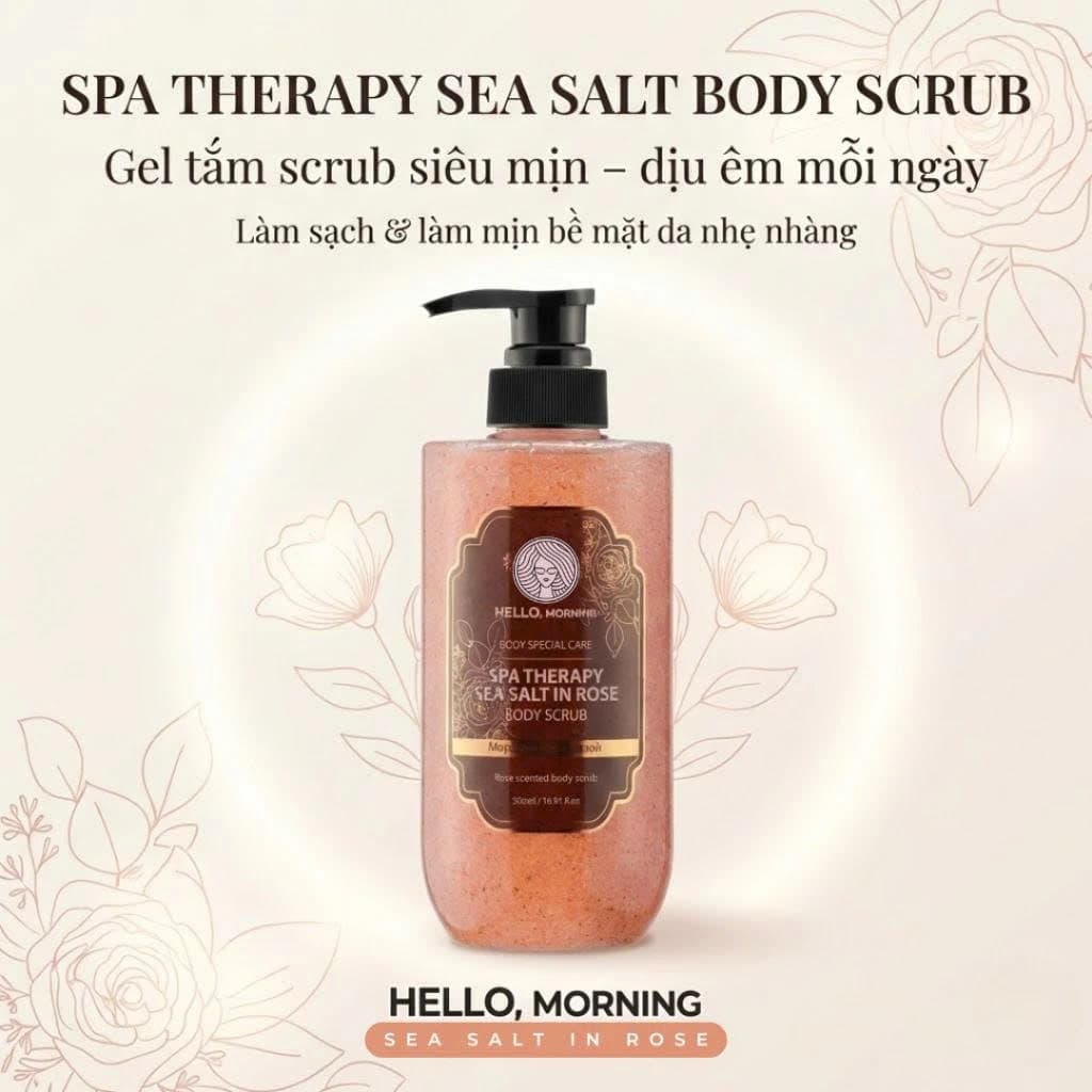 Sữa Tắm Muối Biển Rose Hello Morning 500ml- Tẩy Da Chết Nhẹ Nhàng, Dưỡng Da Mịn Màng, Hương Hoa Hồng
