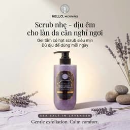 Sữa Tắm Tẩy Tế Bào Chết 2In1 Hello Morning Hương Hoa Lavender 500ml - Muối Biển, Sáng Da Mịn Màng 1