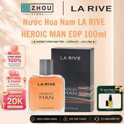Nước Hoa Nam LA RIVE Heroic Man EDP 100ml Hương Thơm Nam Tính Lịch Lãm Lưu Hương Tốt 1