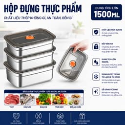 Combo 5/10 Hộp Đựng Thực Phẩm Inox 304 Cao Cấp, Nắp Hút Chân Không Kín Mùi, Chống Tràn 1200ML/1500ML 5