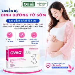 OVAQ PLUS Hộp 30 & 60 Viên - Hỗ Trợ Sức Khỏe Sinh Sản Nữ, Bổ Sung Dưỡng Chất Trước Thai Kỳ 2