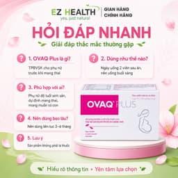 TPBVSK OVAQ PLUS – BỔ SUNG MYO-INOSITOL, D-CHIRO-INOSITOL & ACID FOLIC CHO PHỤ NỮ CHUẨN BỊ MANG THAI 8