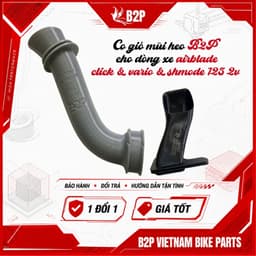 Co Gió Mũi Heo AB / CLICK/ Vario/SHmode 125 2VAL | B2P 1