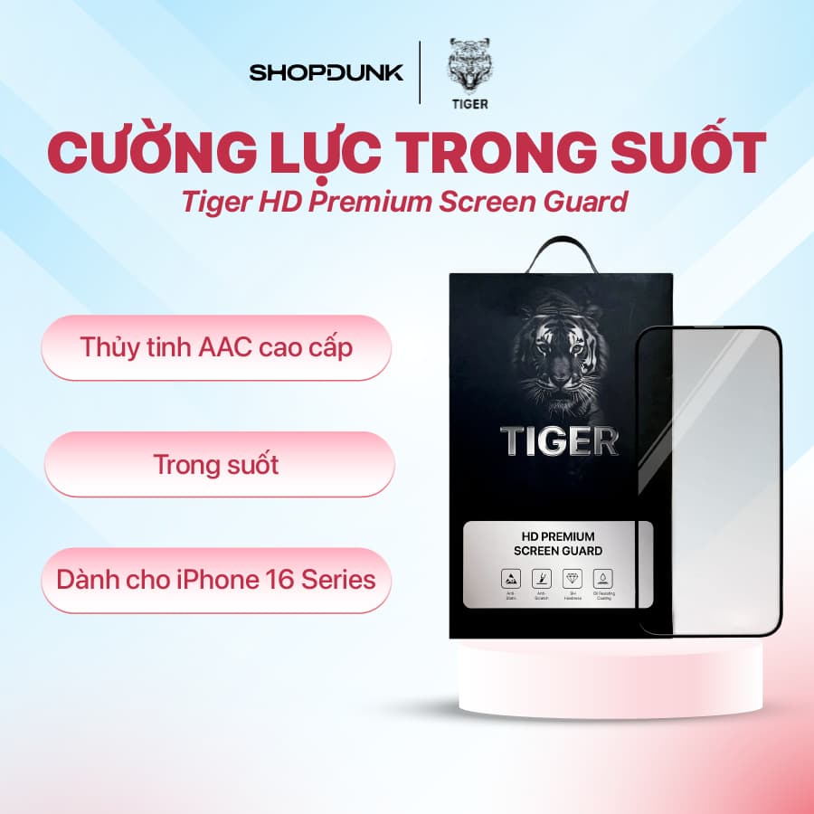 Kính cường lực trong suốt Tiger HD Premium Screen Guard cho iPhone 18 Pro/18 Promax