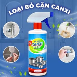 Dung Dịch Tẩy Cặn Canxi Đa Năng CANXI CLEAR 500ml – Hỗ Trợ Làm Sạch Cặn Vôi Trên Nhiều Bề Mặt 7