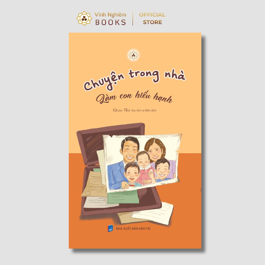 Sách - Chuyện Trong Nhà, Làm Con Hiếu Hạnh - Quán Như - Vĩnh Nghiêm Books