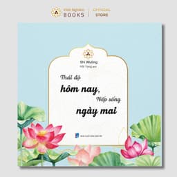 Sách - Thái Độ Hôm Nay Nếp Sống Ngày Mai - Vĩnh Nghiêm Books 1