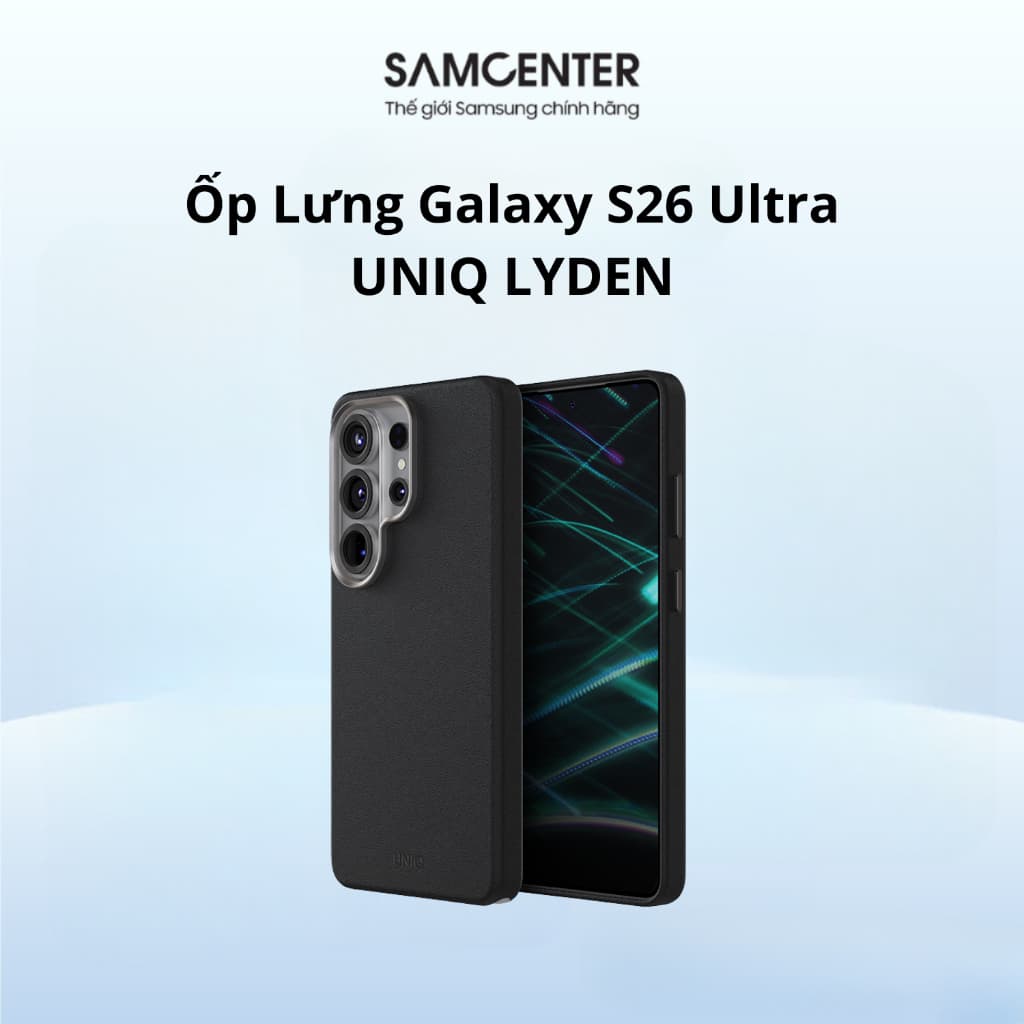 Ốp Lưng Samsung Galaxy S26 ULTRA UNIQ LYDEN