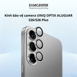 Kính Bảo Vệ Camera Samsung Galaxy S26/S26 Plus UNIQ OPTIX ALUGUAR 1