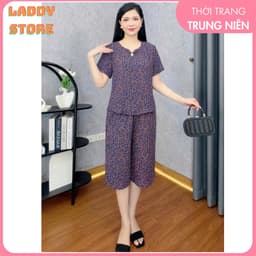 Đồ bộ trung niên cho mẹ ngắn tay quần lửng ngang gối vải luạ nhập cao cấp mềm mịn 1