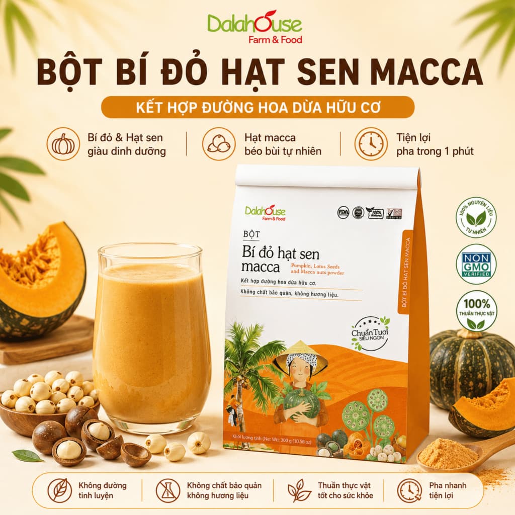 Bột Bí Đỏ Hạt Sen Macca Dalahouse 300g - Da Sáng Mịn, Khỏe Đẹp Từng Ngày
