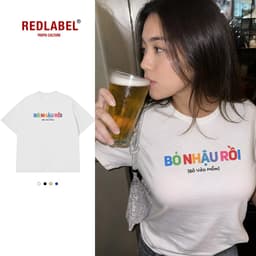 Áo Thun BỎ NHẬU RỒI Áo Phông REDLABEL Cotton 100% Oversize Nam Nữ TS102 1
