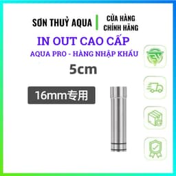 Phễu Out AquaPro Skimer Phi 17mm Inox Cao Cấp -  Tạo Dòng Chảy Hiệu Quả 7