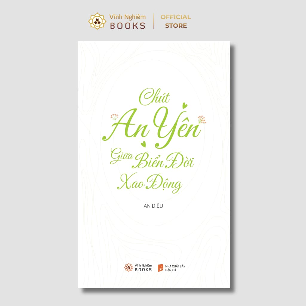 Sách - Chút An Yên Giữa Biển Đời Xao Động - Vĩnh Nghiêm Books