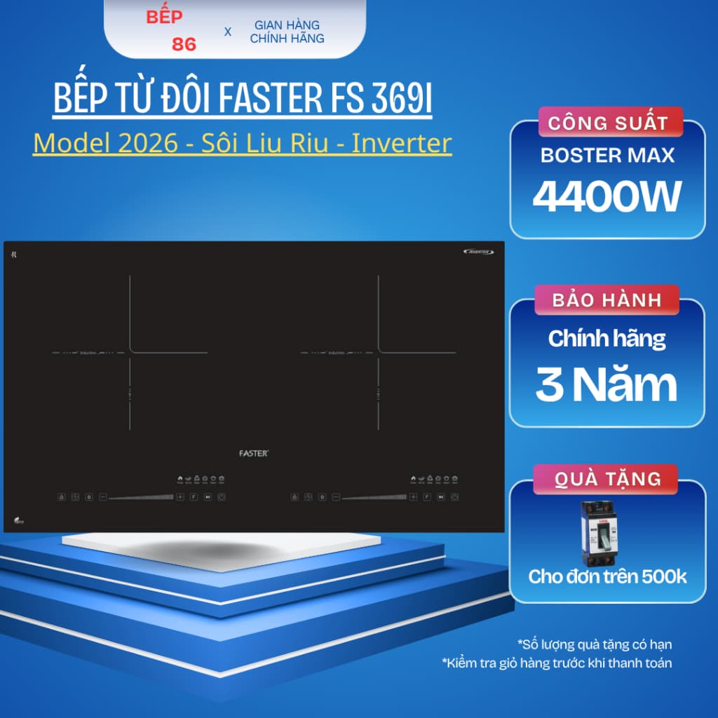 Bếp từ FASTER 369I | Inverter Tiết kiệm điện | Linh kiện mâm mạch chuẩn châu âu | Bảo hành 3 năm