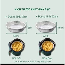 Combo 100 Khay Giấy Bạc 22cm Lót Nồi Chiên không dầu lò nướng, đĩa nhôm, đựng thức ăn 7
