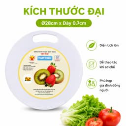 Thớt Tròn 5802 Việt Nhật Bằng Nhựa PP Nguyên Sinh Cao Cấp Không BPA Dày Chắc Bền Bỉ GD255 9