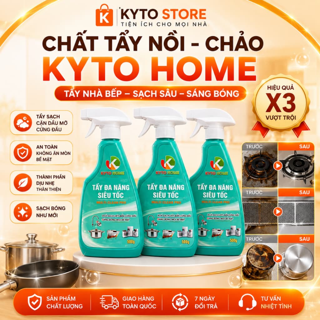 Chất Tẩy Nồi-Chảo KYTO HOME. Tẩy Nhà Bếp, Tẩy Cặn Dầu Mỡ Các Bề Mặt, Sạch Đẹp
