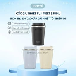 Ly giữ nhiệt Fuji Meet 350ml Inochi – Inox 316 cao cấp, giữ nhiệt lên đến 6h, nhỏ gọn dễ mang theo 1