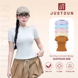 Áo Thun Nữ Ôm Body JUSTDUN B18 Cổ Tròn Tay Ngắn, Cotton Mịn Co Giãn 4 Chiều, Mềm Mại Thoáng Khí 1