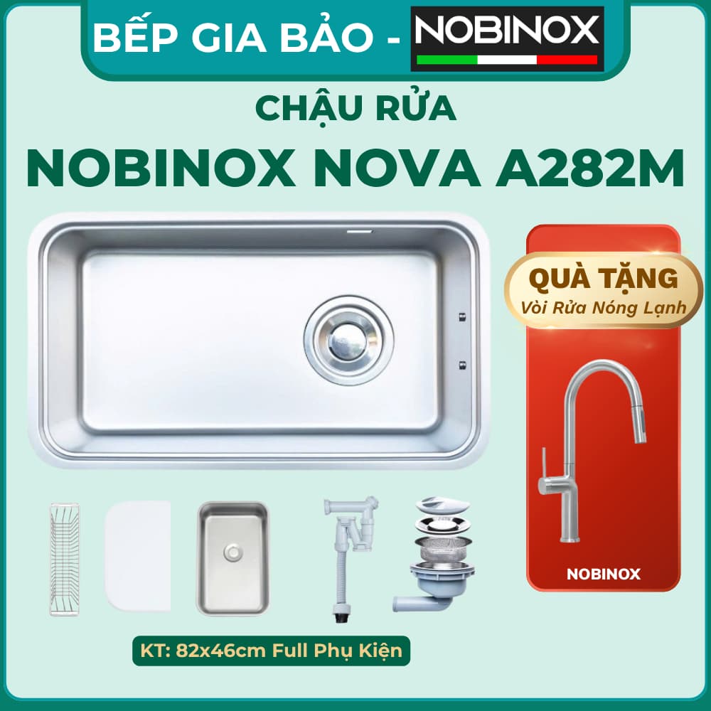 CHẬU RỬA BÁT 1 HỐ NOBINOX NOVA A282M | HÀNG CHÍNH HÃNG BẢO HÀNH 10 NĂM.