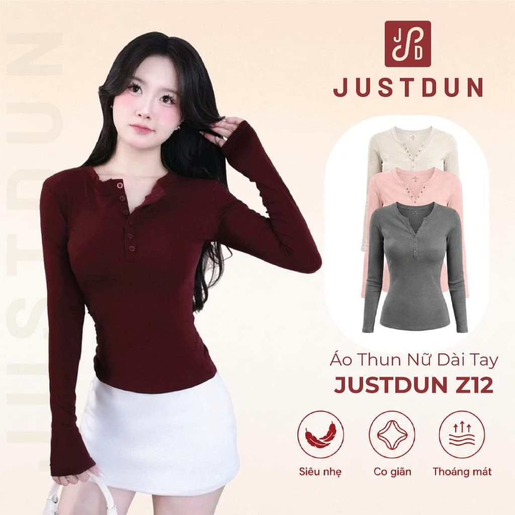 Áo Thun Nữ Dài Tay JUSTDUN Z12 -Thiết Kế Khuy Cúc Ngực, Cotton Mịn Êm Ái, Ôm Dáng, Co Giãn Thoải Mái