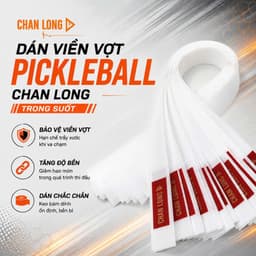 [CHÍNH HÃNG] Combo 1-3-5 Dán Viền Vợt Pickleball CHANLONG Trong Suốt Full Viền Chống Xước Bảo Vệ Vợt 14mm/ 16mm 2