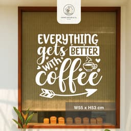Decal Trang Trí quán Cà phê, Decal Dán Tường Slogan, Decan, Tranh Dán Kính 1