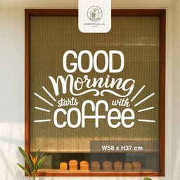 Decal Trang Trí quán Cà phê, Decal Dán Tường Slogan, Decan, Tranh Dán Kính 2