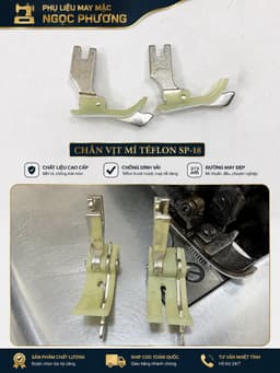 Chân vịt diễu mí nhựa SP18 1 li 2 li 5 li sử dụng cho máy may 1 kim công nghiệp 1