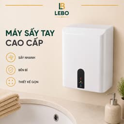 Máy Sấy Tay Kháng Khuẩn Sử Dụng Cảm Biến Cảm Ứng Tự Động Cao Cấp LEBO 1