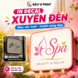 Thay Decal Hộp Đèn Quảng Cáo - In Decal Xuyên Sáng, Dán Lại Biển Cũ, Tiết Kiệm Chi Phí -Bảo Vi Print 5