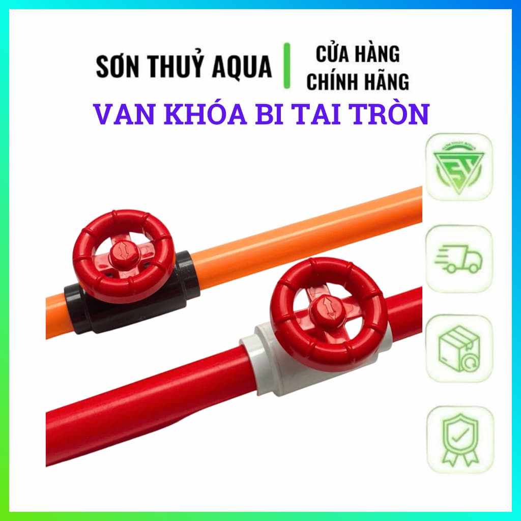 VAN KHÓA BI TAY TRÒN ĐỎ  CAM XANH CHO HỒ CÁ FI 20-25-32-40MM CHO HỒ CÁ
