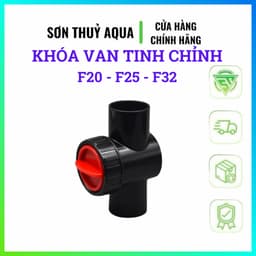 Van Khóa Tinh Chỉnh PVC STORM AQUA F20 F25 F32 | Van Điều Chỉnh Lưu Lượng Nước Cho Hồ Cá, Hồ Koi 3
