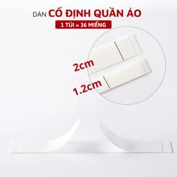 72 Miếng Dán Cố Định Quần Áo Giúp Giữ Form Áo Chống Lộ Không Để Lại Keo Vụn Trên Vải Lê Nọc 492 6