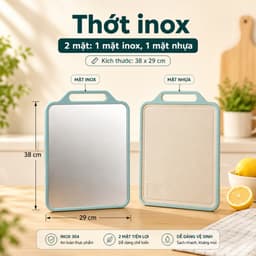 Thớt Kháng Khuẩn 2 Mặt Inox 304 & Nhựa PP Chống Rỉ, Không Ám Mùi, Dùng Thái Thực Phẩm An Toàn 2