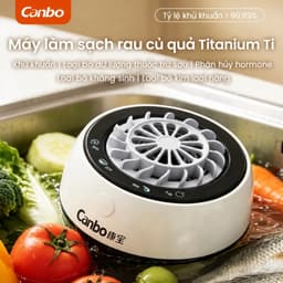 Canbo Máy Rửa Rau Củ Quả Tiệt Trùng Thực Phẩm Ti Titanium Khử Thuốc Trừ Sâu Diệt Khuẩn IPX7 3