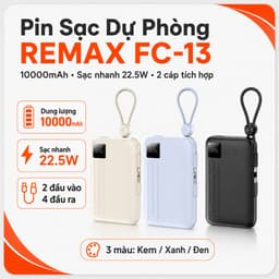 Pin dự phòng sạc nhanh 22.5W Remax FC-13 10.000mah và không dây 15W RPP-615 10.000mah. LMS 1