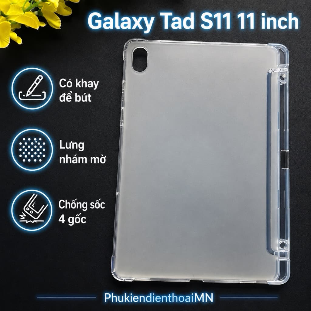 Ốp lưng dẻo Samsung Galaxy Tab S11 11 inch có KHAY ĐỂ BÚT