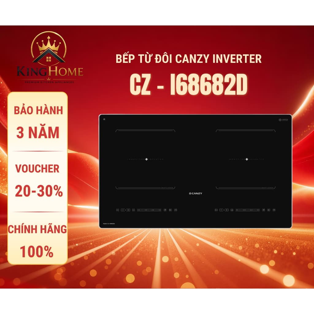 Bếp từ Canzy CZ I68682D I NTC68HN |Model 2026 I Bếp từ inverter I Bếp từ sôi liu riu