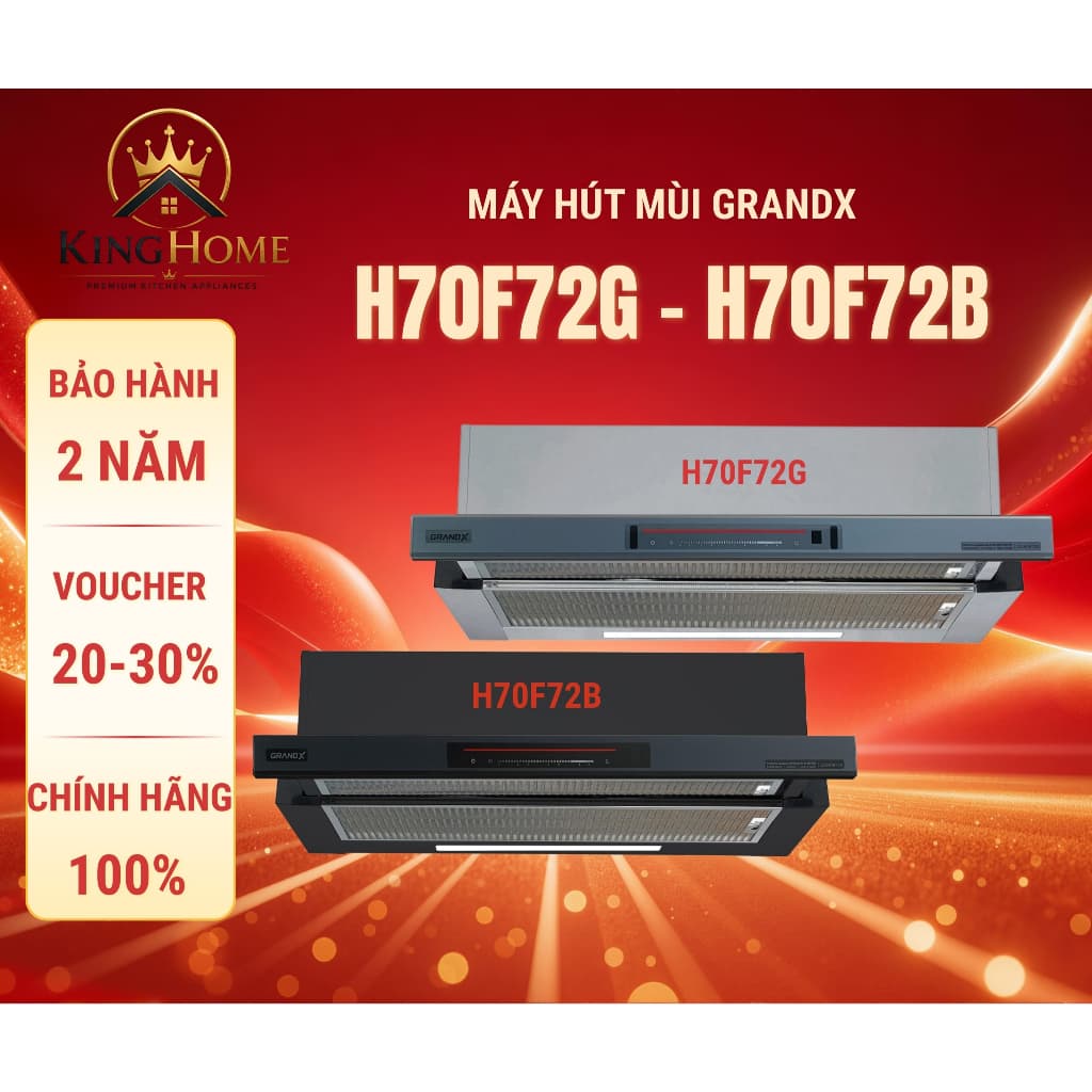 Máy hút mùi GRANDX H70F72B | H70F72G HÀNG CHÍNH HÃNG