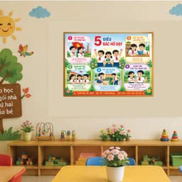 Tranh 5 Điều Bác Hồ dạy Thiếu niên Nhi đồng trang trí lớp học và bàn học cho bé 5
