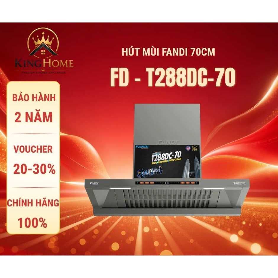 Máy hút mùi FANDI T288DC-70/90 | Nhập khẩu Malaysia | Động cơ Smart BLDC | Bảo hành 3 năm