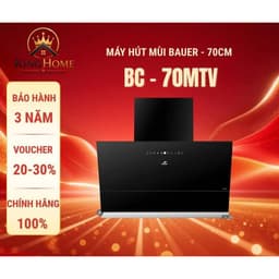 Máy hút mùi BAUER 70MTV |Tự làm sạch máy | Bảo hành 2 năm 1