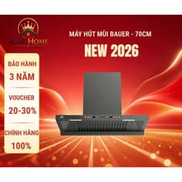 Máy hút mùi BAUER New Model 2026 | Tự động làm sạch | Bảo hành 2 năm 1