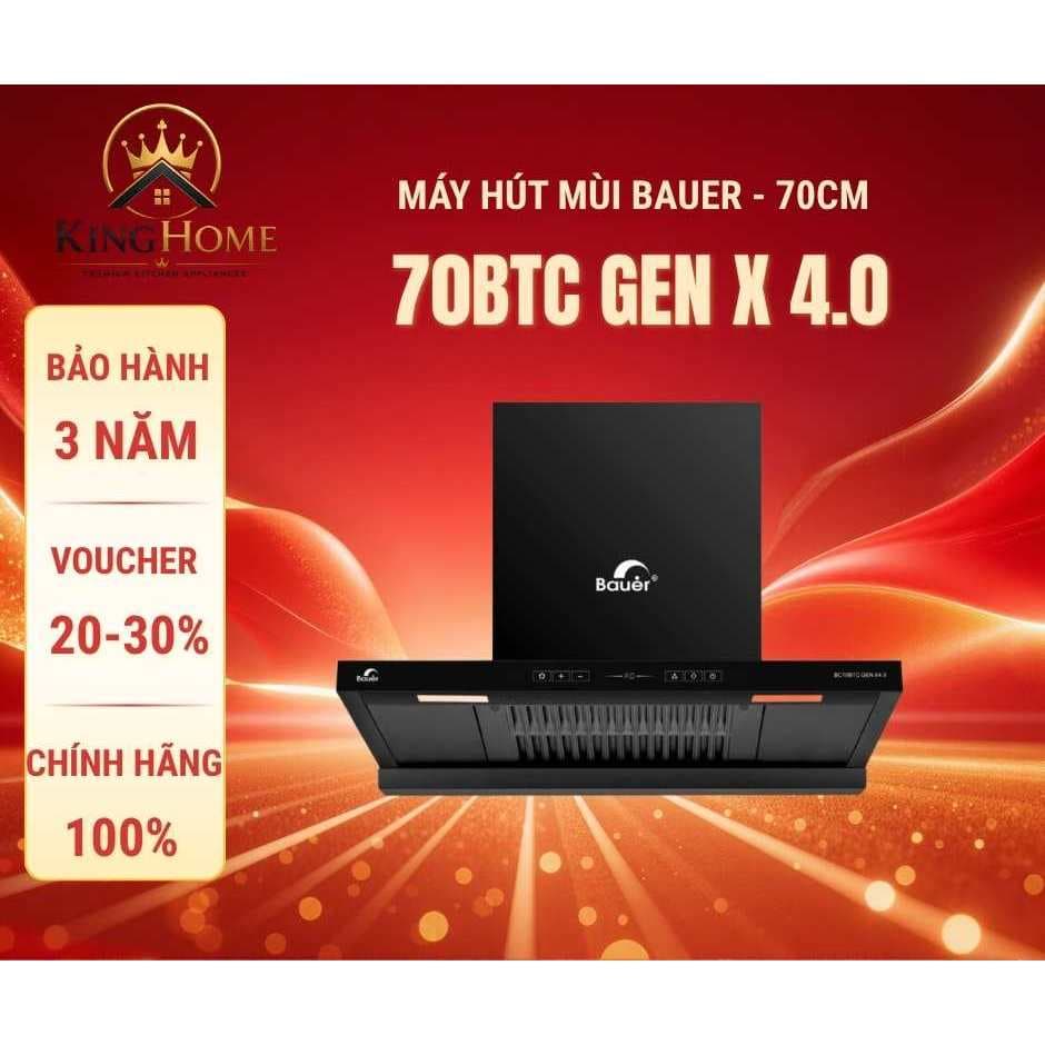 Máy hút mùi BAUER 70BTC GEN X4.0 | Công nghệ tự làm sạch | Model 2026 | Bảo hành 2 năm