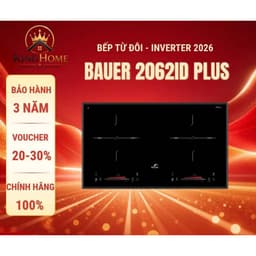 Bếp từ đôi BAUER 2062ID PLUS | Công nghệ Đức | Model 2026 | Bảo hành 3 năm 1