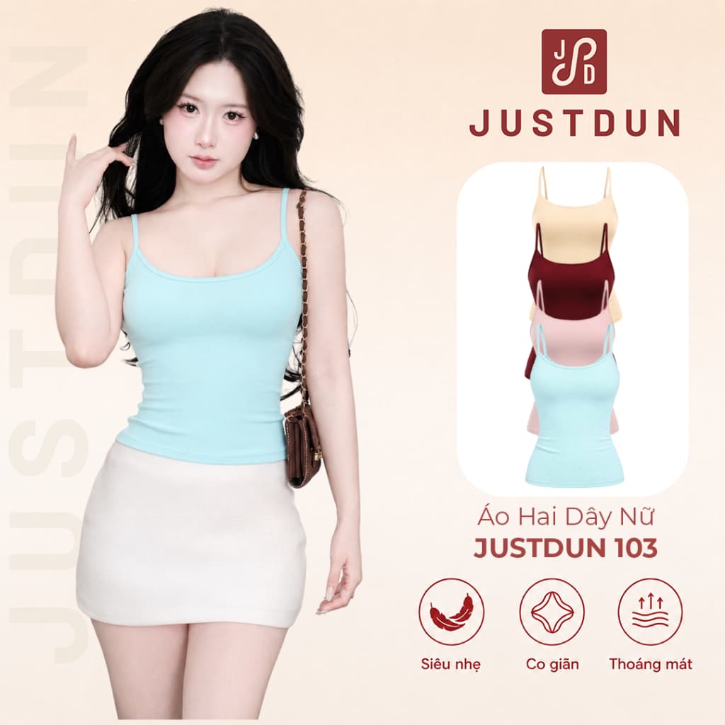 ( ÁO 2 LỚP không mút ) Áo Hai Dây Nữ Basic Ôm Body Chất Cotton Lông Mịn Tôn Dáng JUSTDUN 103
