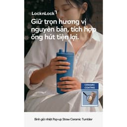 Ly giữ nhiệt thép phủ sứ LocknLock LHC4156 740ml, hàng chính hãng, ống hút bật tự động kèm nắp che  - JoyMall 8